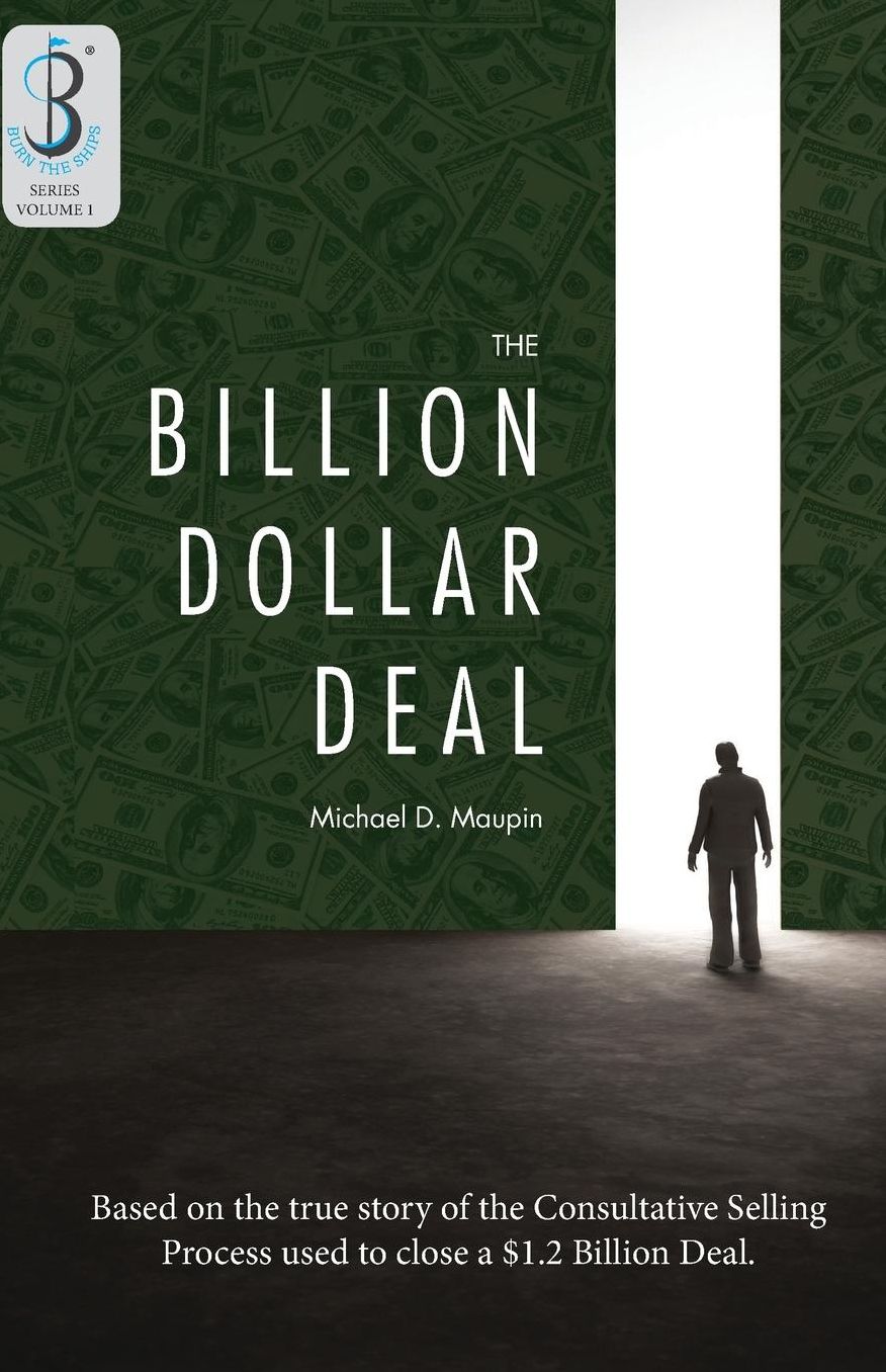 The Billion-Dollar Deal: Consultative Selling
