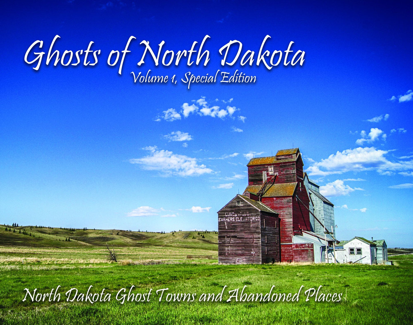 Ghosts of North Dakota, Volume 1, Special Edition