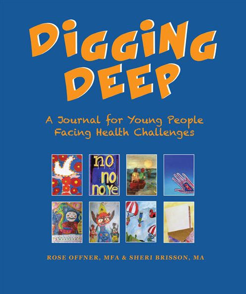 Digging Deep: A Journal For Young People Facing Health Challenges