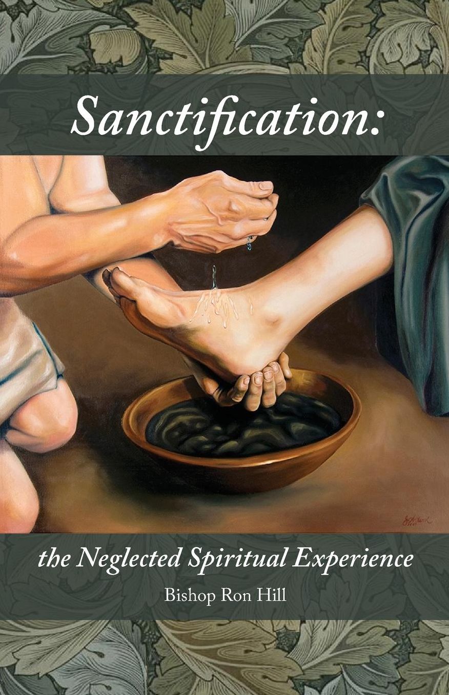 Sanctification: The Neglected Spiritual Experience