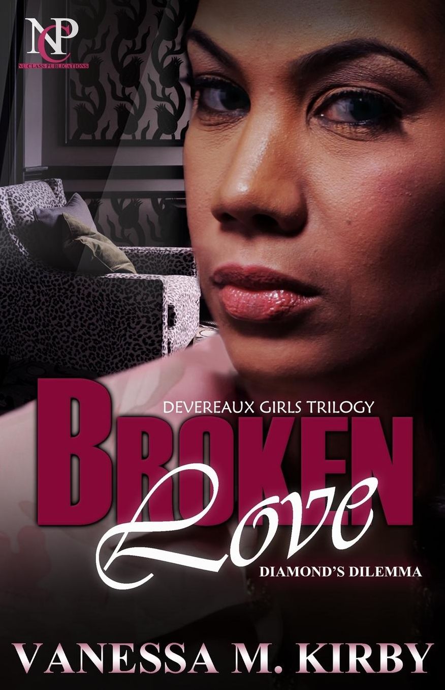Broken Love: Diamond's Dilemma