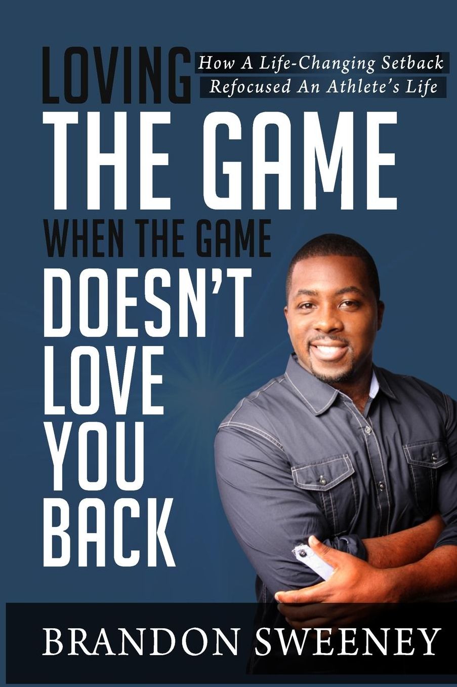 Loving The Game When The Game Doesn't Love You Back