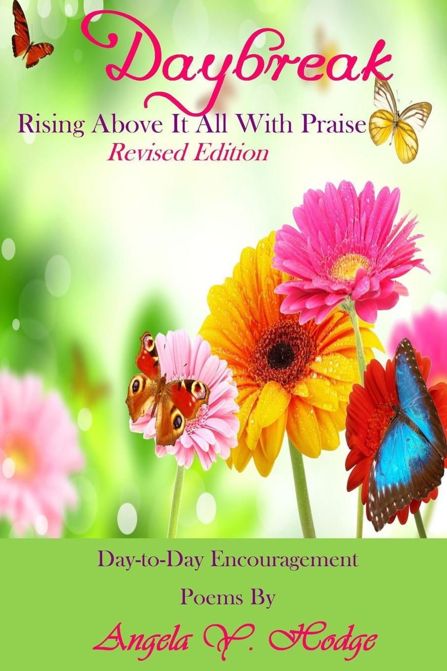 Daybreak: : Rising Above It All With Praise (Revised Edition)