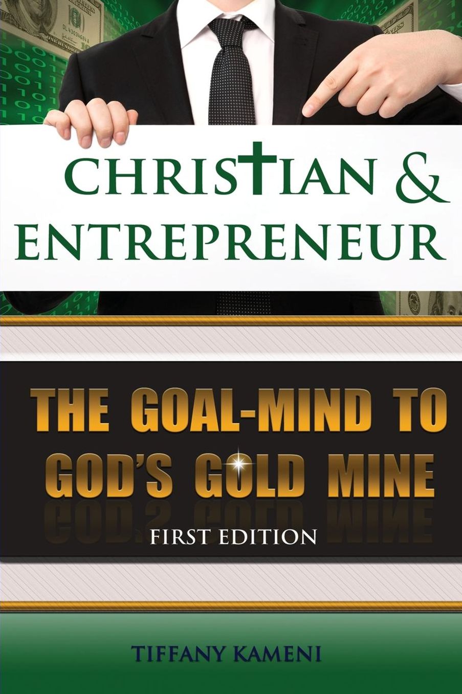 Christian & Entrepreneur: The Goal-Mind to GOD'S Goldmine