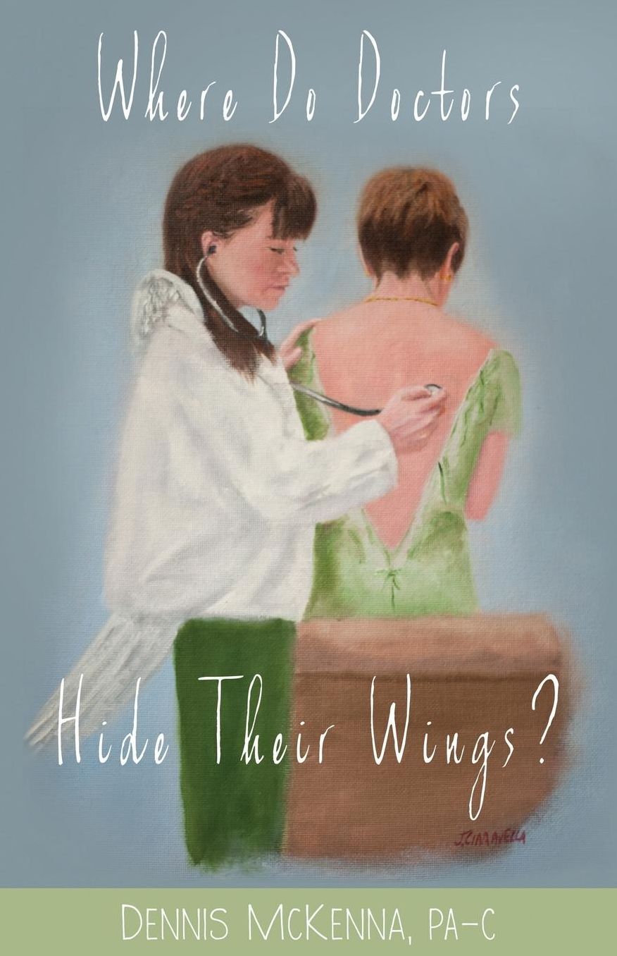Where Do Doctors Hide Their Wings?