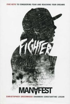 Fighter: Five Keys to Conquering Your Fear and Reaching Your Dreams