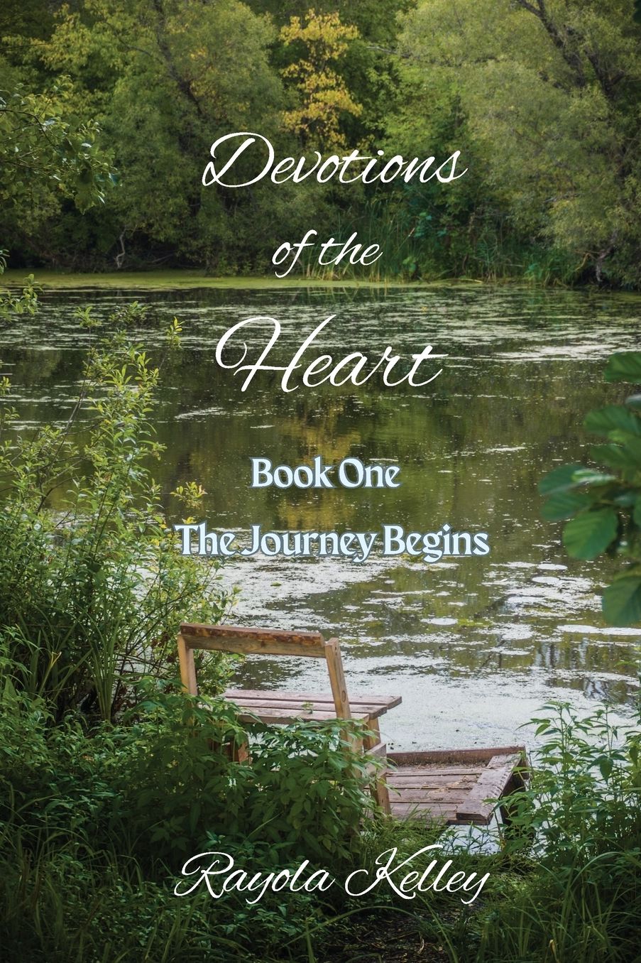 Devotions of the Heart Book One