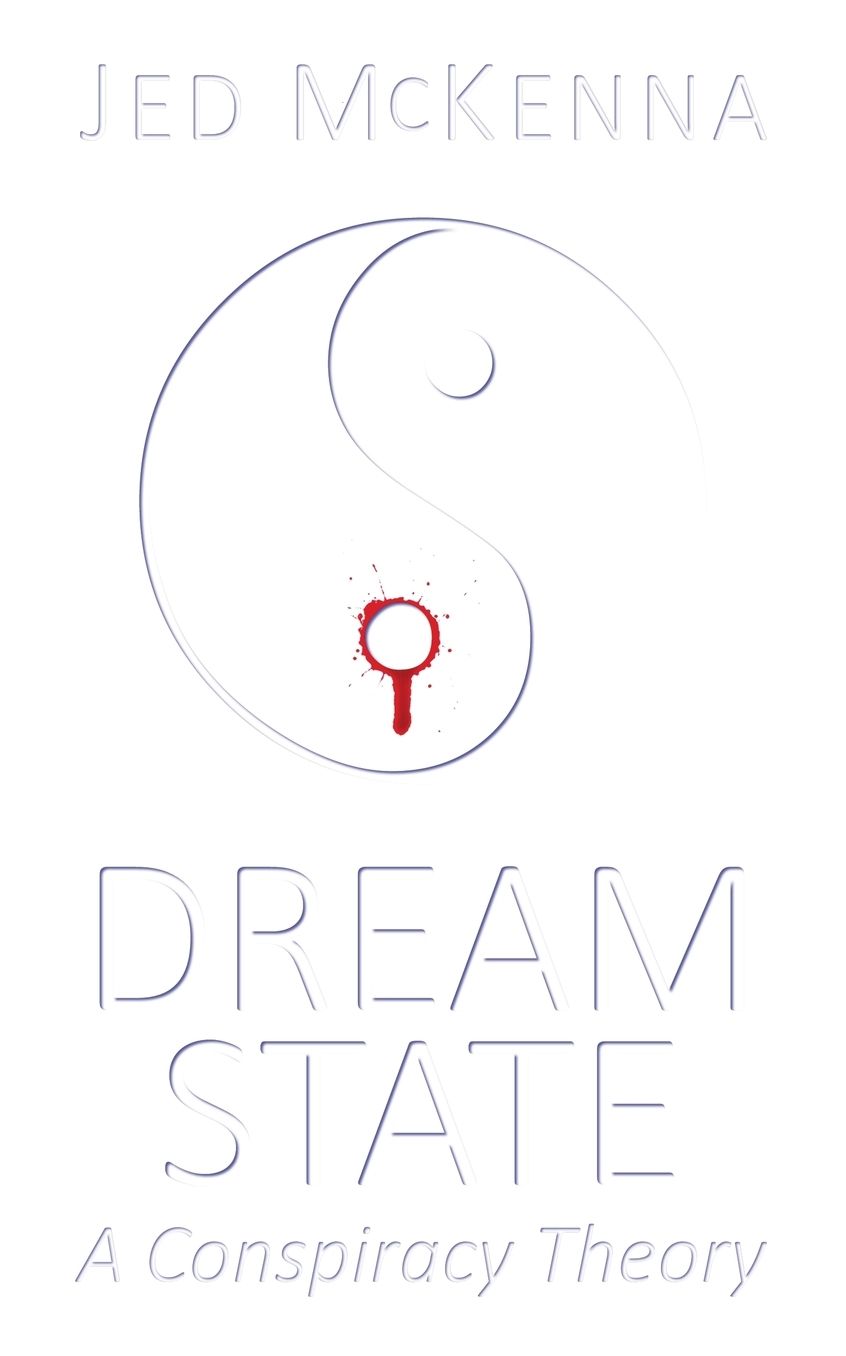 Dreamstate: A Conspiracy Theory