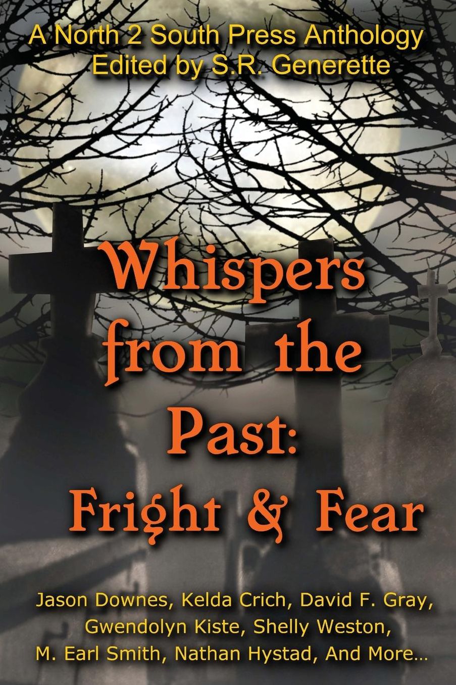 Whispers from the Past: Fright and Fear
