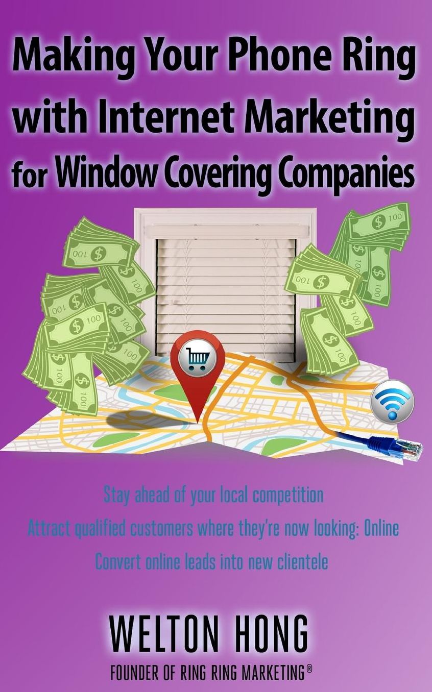 Making Your Phone Ring with Internet Marketing for Window Covering Companies