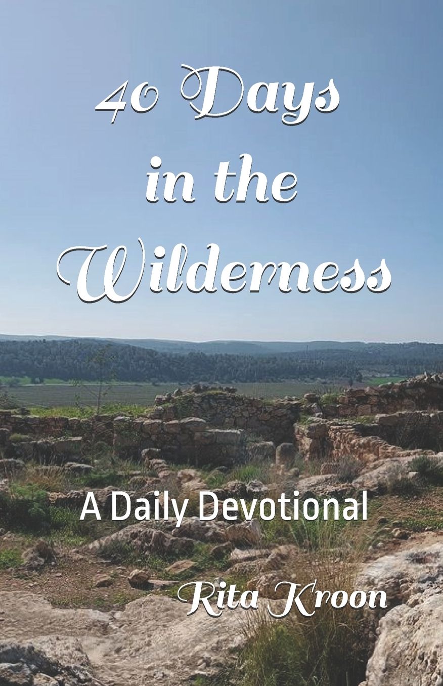 40 Days in the Wilderness