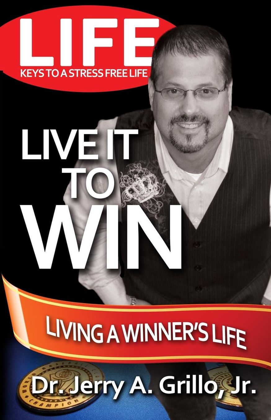 Life: Live it Win: Living in the Winner's Circle