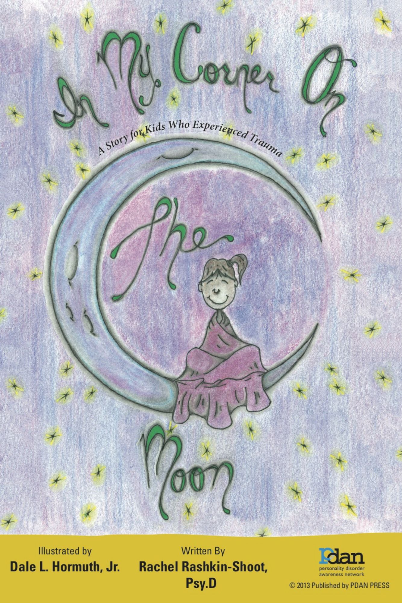 In my Corner on the Moon: A Story for Kids Who Experienced Trauma