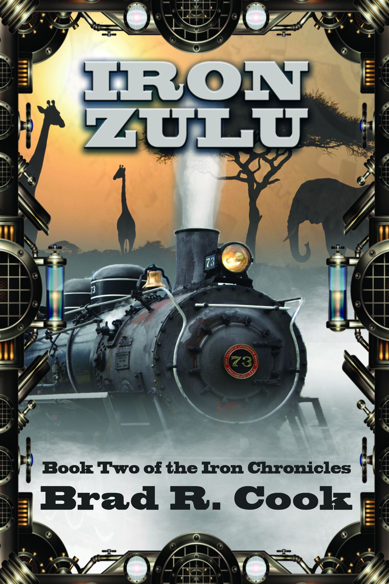 Iron Zulu: Book Two Of The Iron Chronicles
