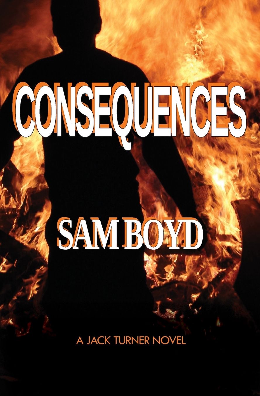 Consequences: A Jack Turner Novel