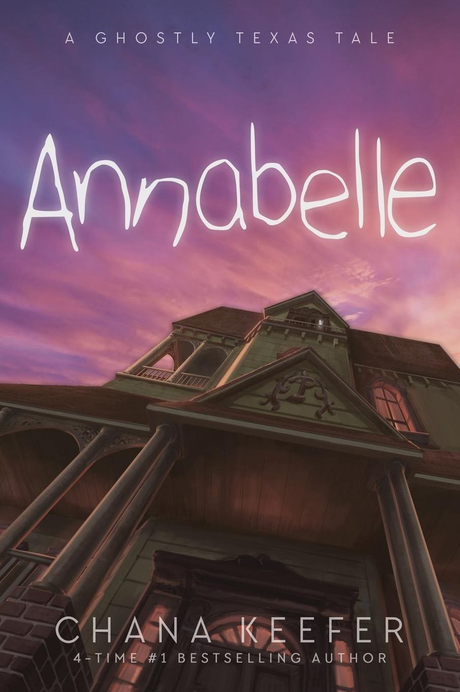 Annabelle: A Ghostly Texas Tale