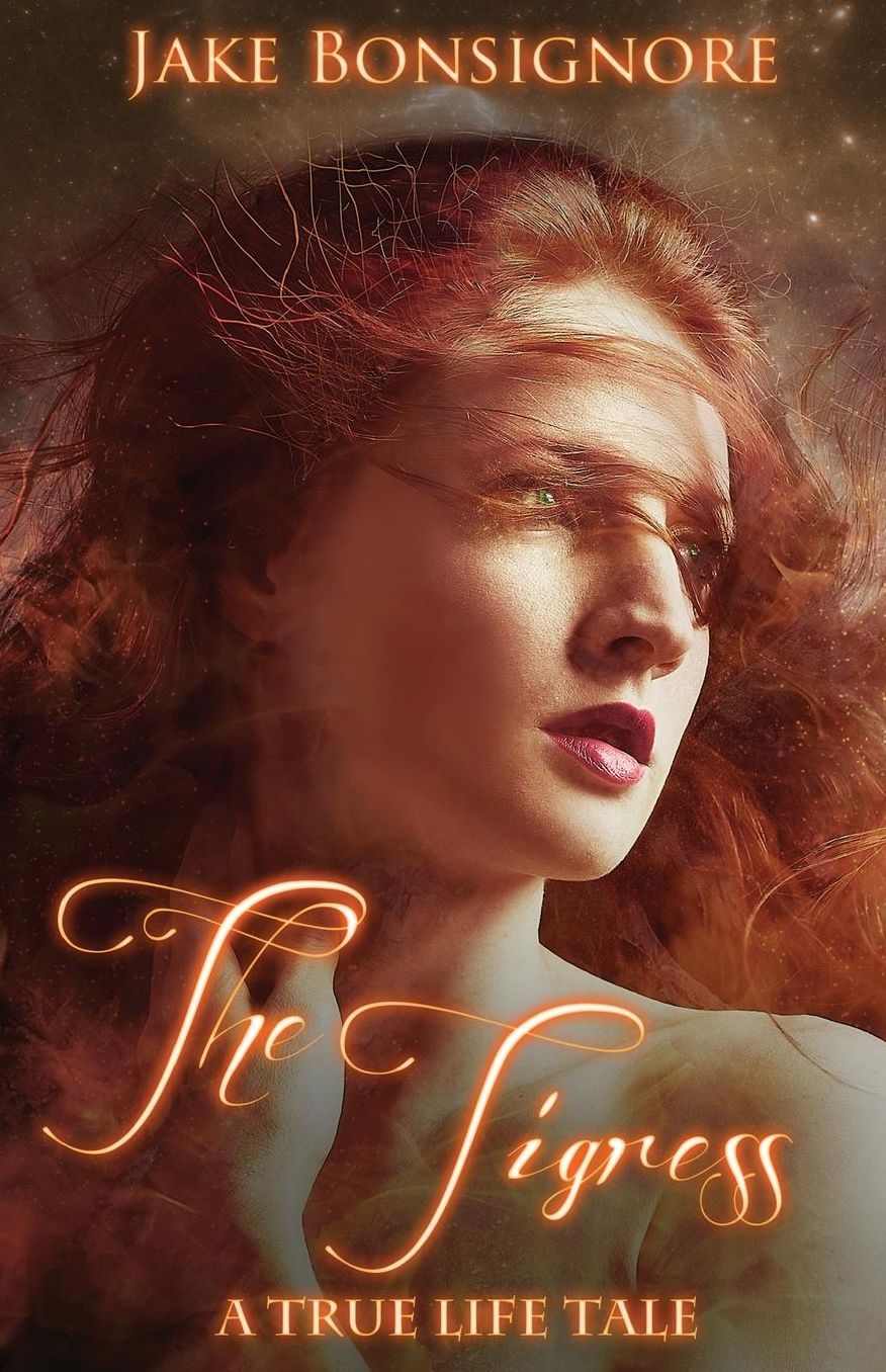 The Tigress: A True Life Tale