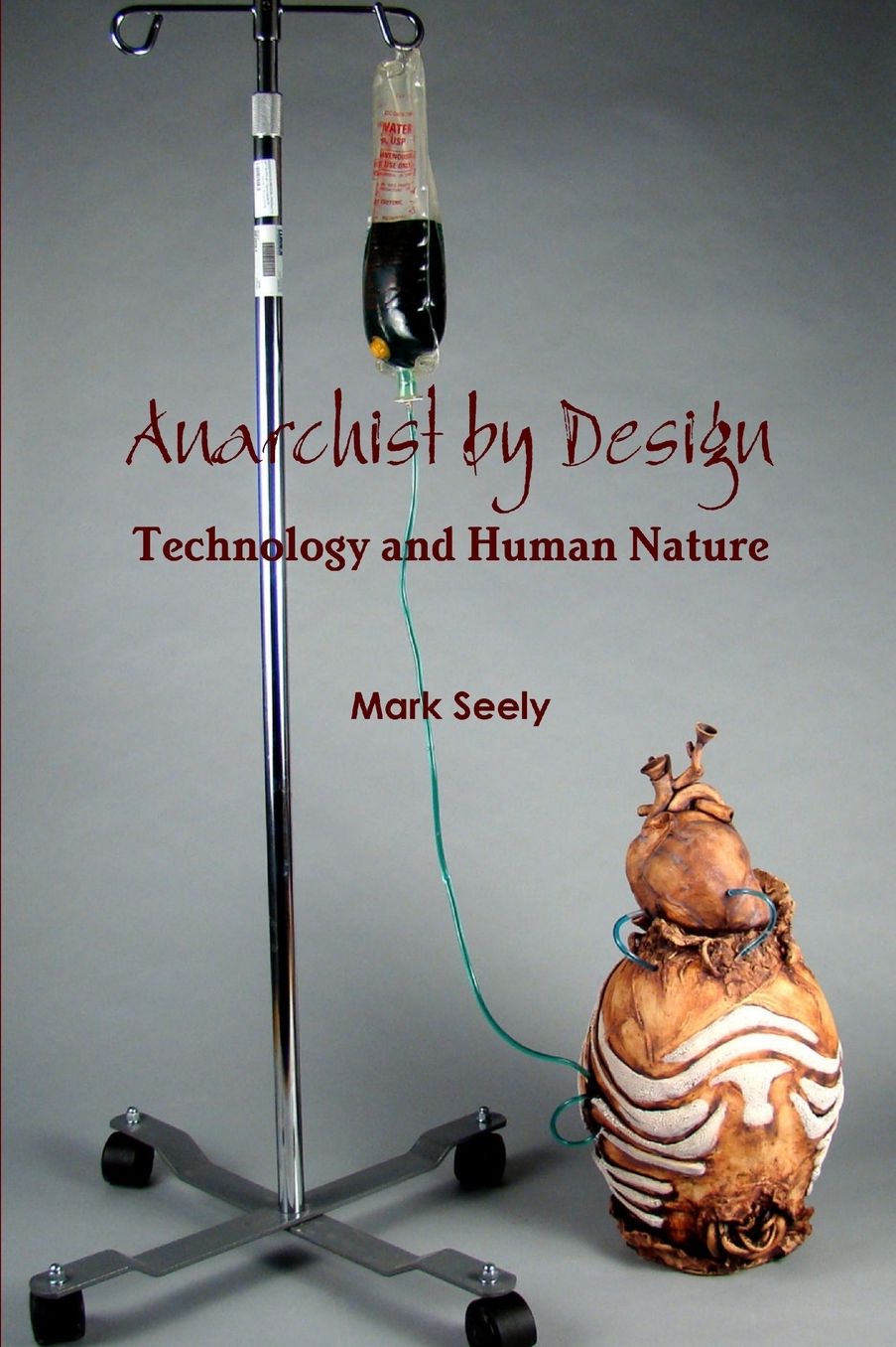 Anarchist by Design: Technology and Human Nature