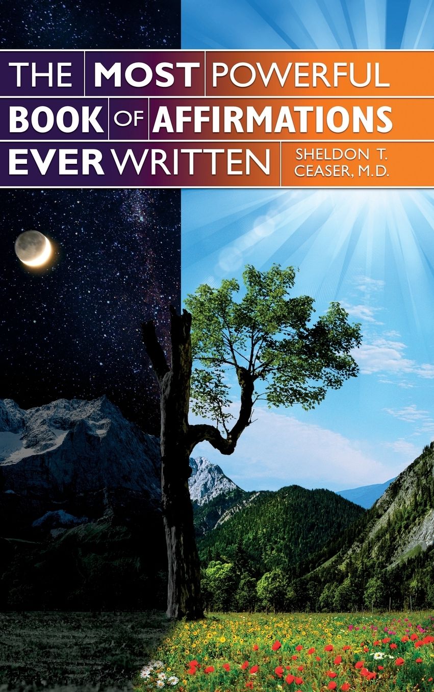 The Most Powerful Book of Affirmations Ever Written