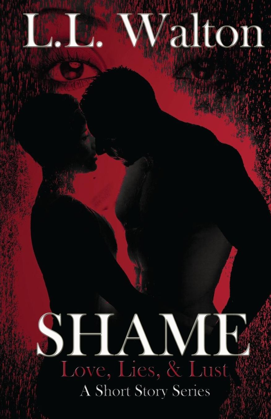Shame: Love, Lies, & Lust