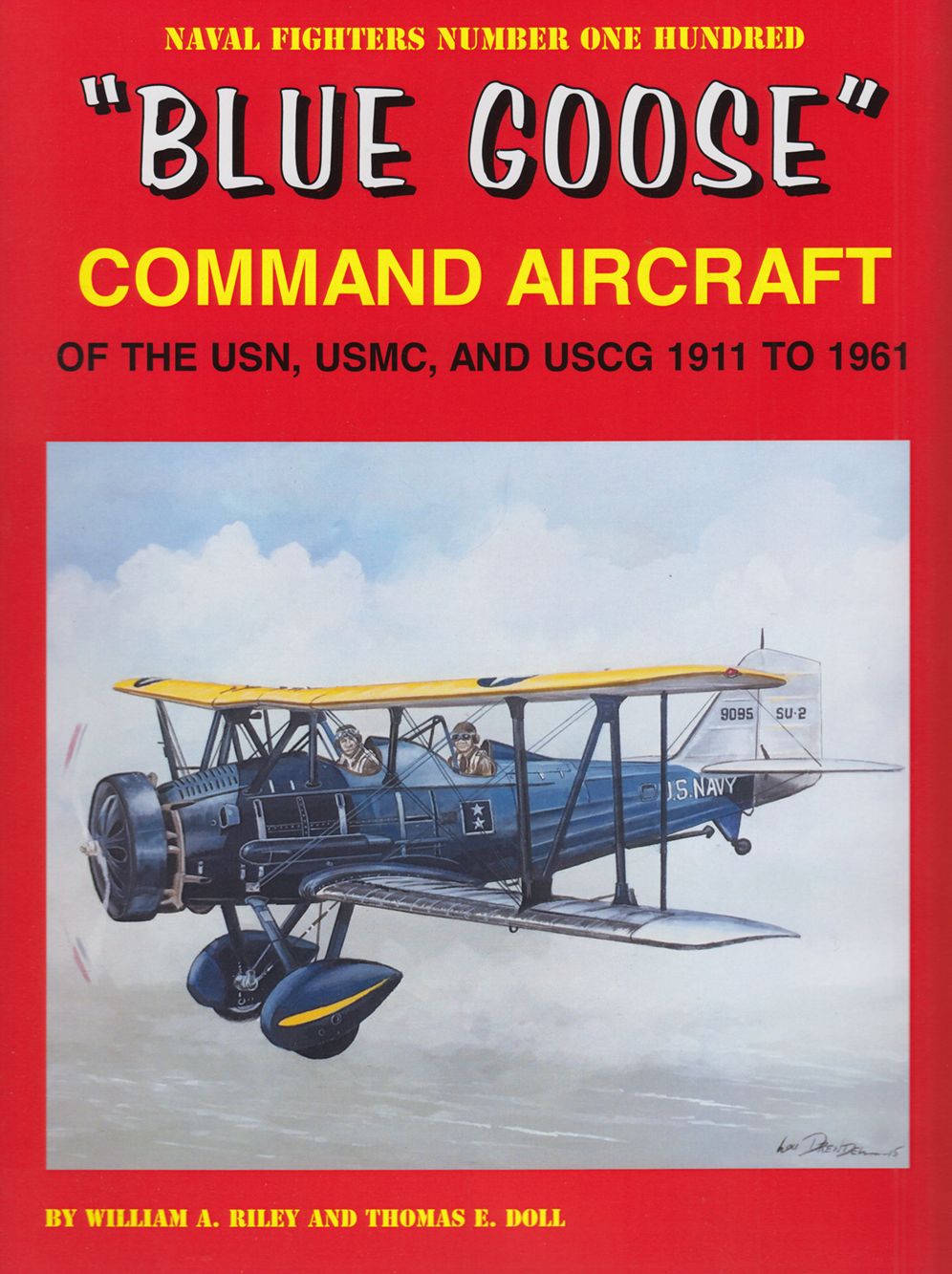 "blue Goose" Command Aircraft of the Usn, Usmc, and USCG 1911 to 1961