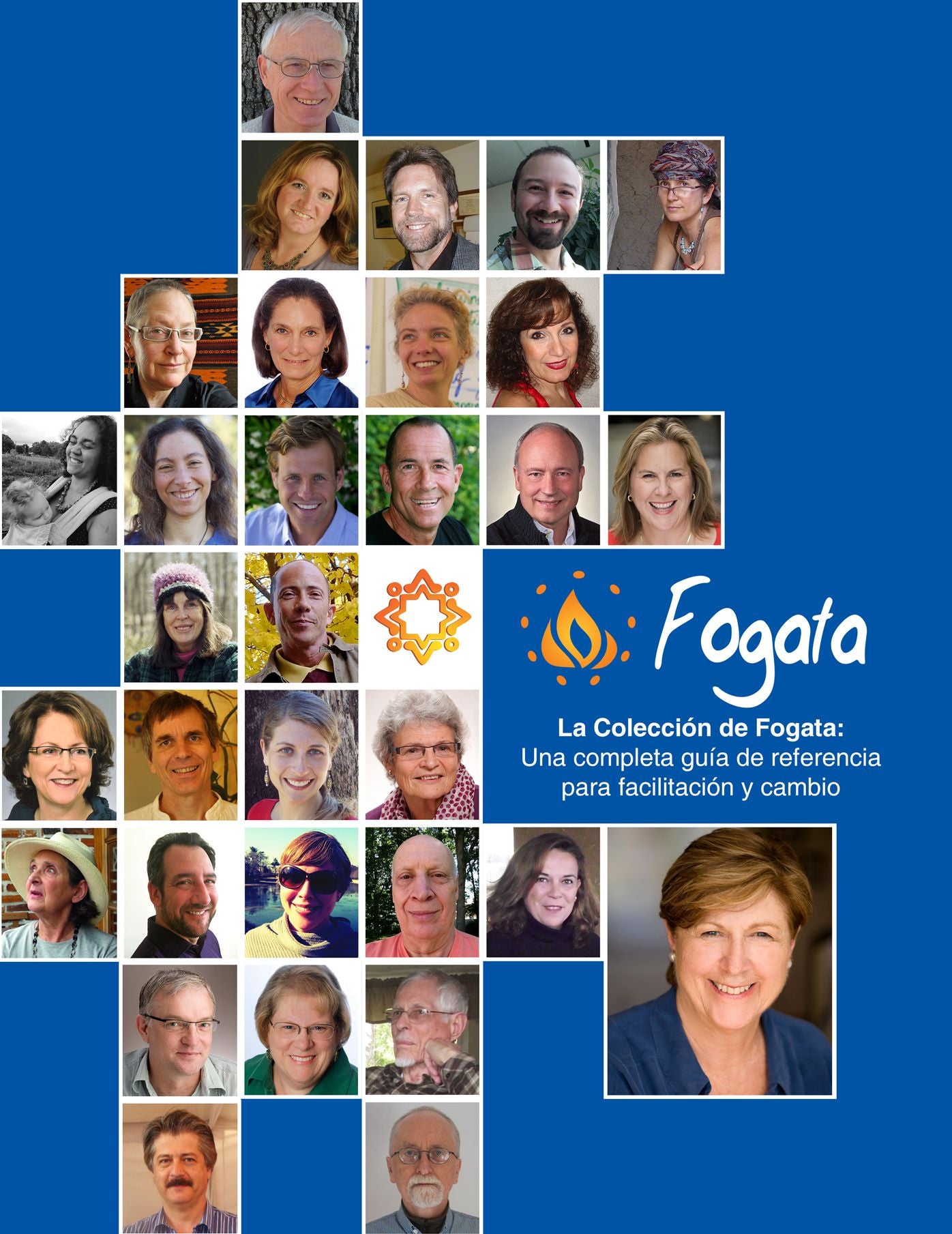 La Colección de Fogata: Una completa guía de referencia para facilitación y Cambio