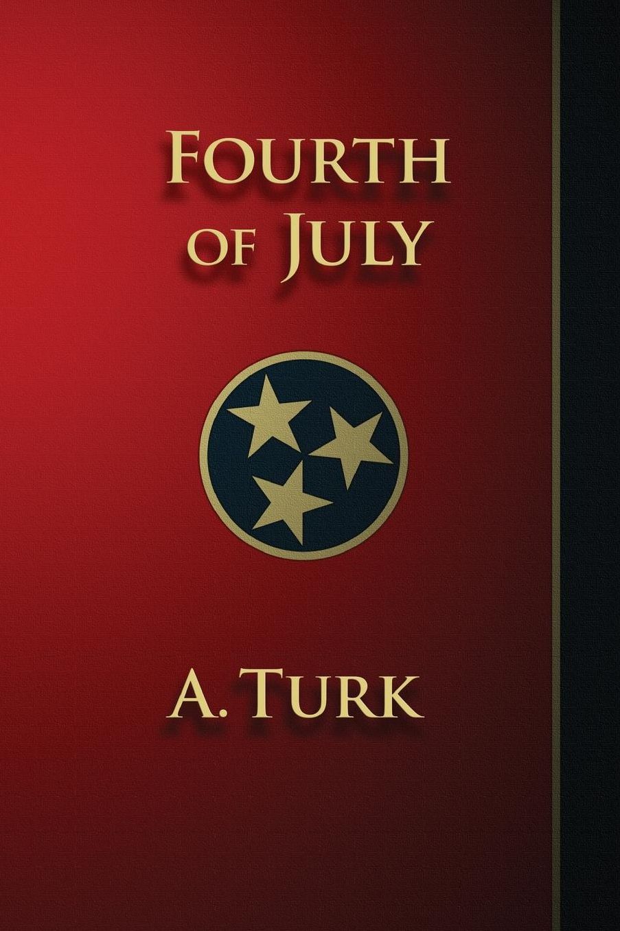 Fourth of July: A Benjamin Davis Novel