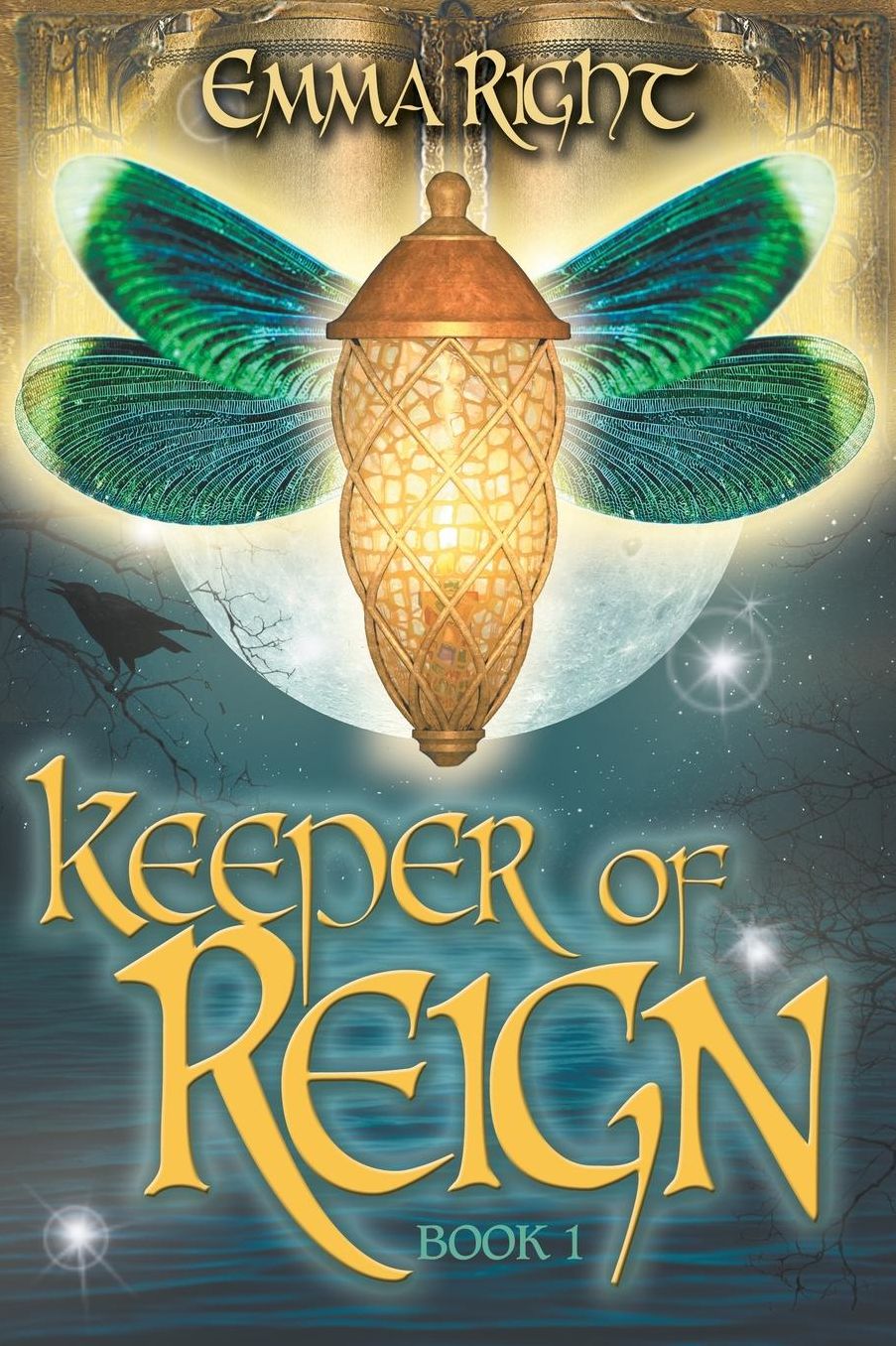 Keeper of Reign, Adventure Fantasy, Book 1: Middle Grade Adventure Fantasy,