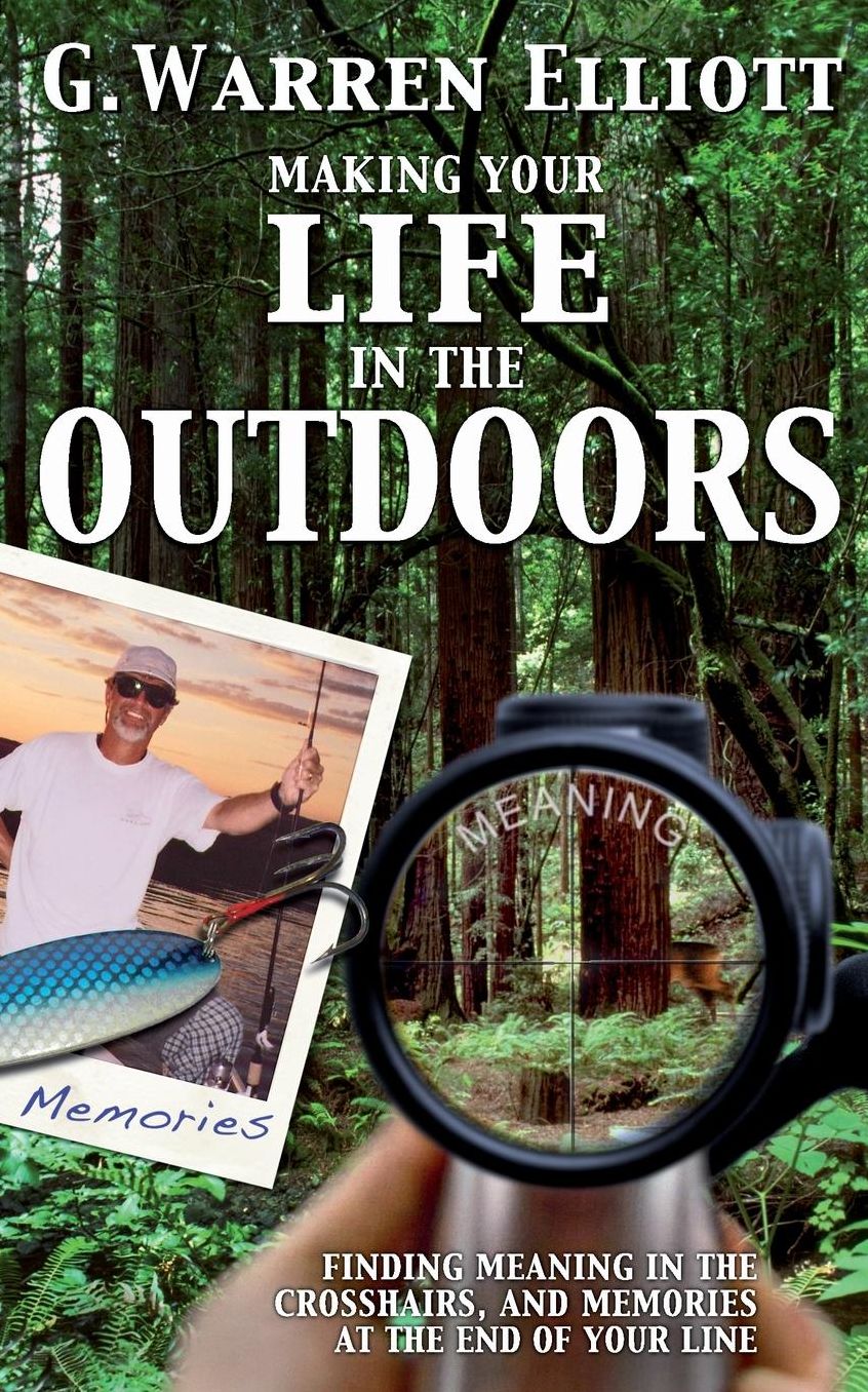 Making Your Life in the Outdoors