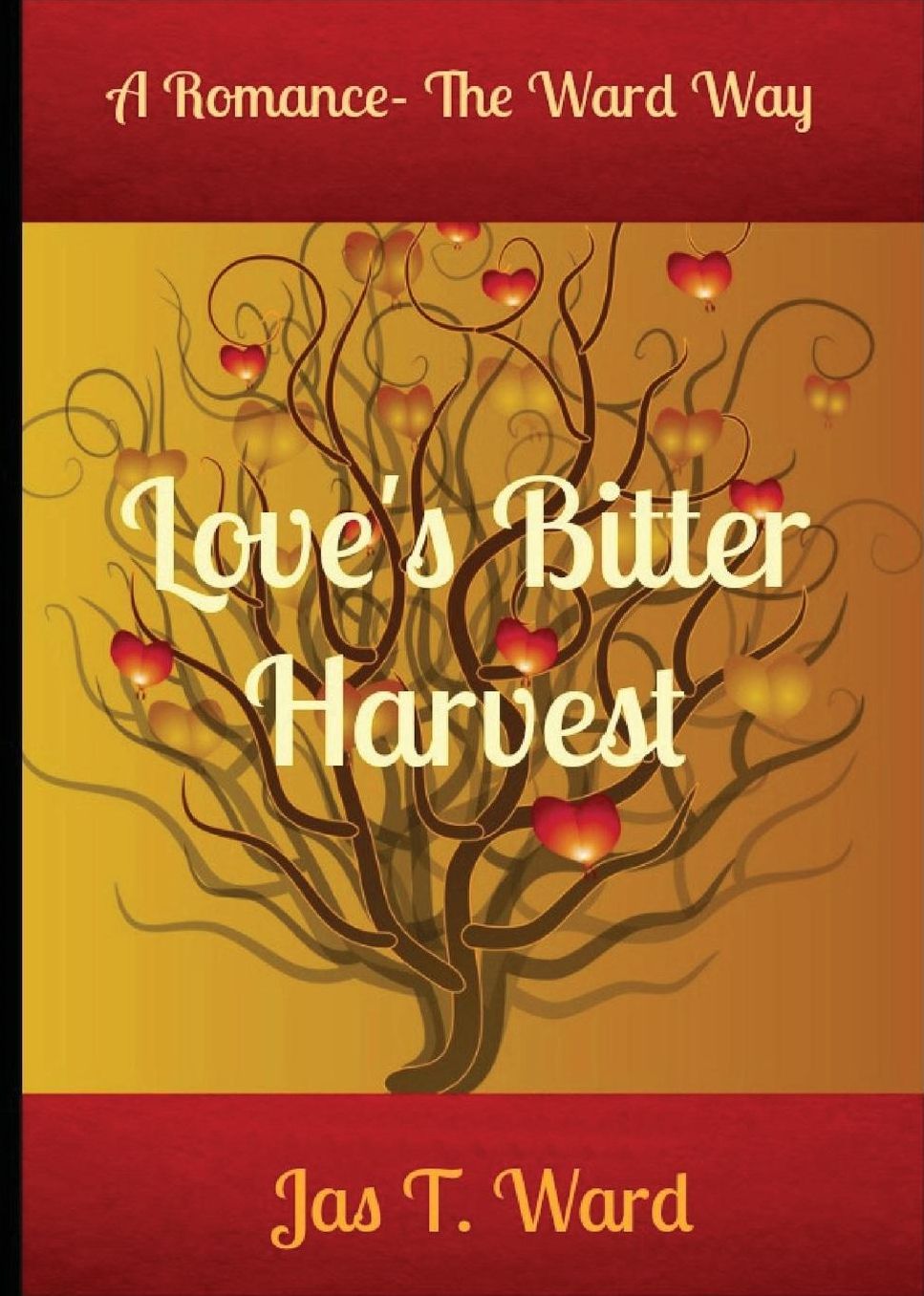Love's Bitter Harvest