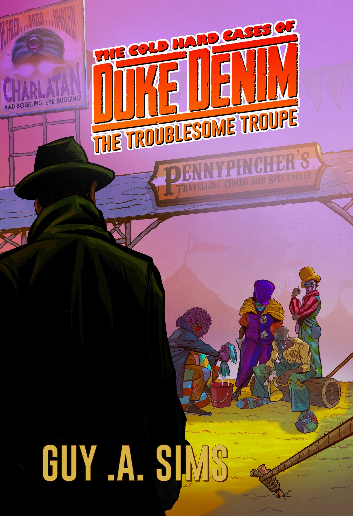 The Cold Hard Cases of Duke Denim: The Troublesome Troupe