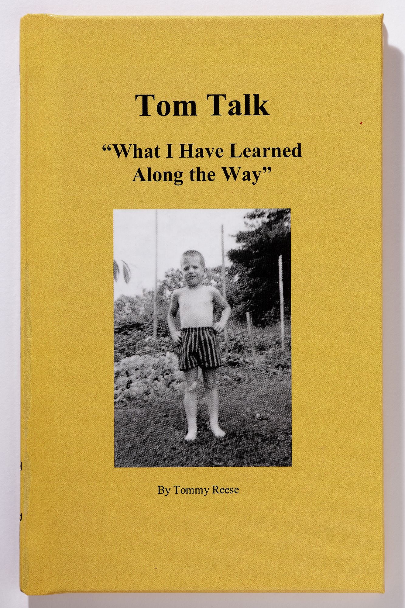 Tom Talk "What I Have Learned Along the Way"