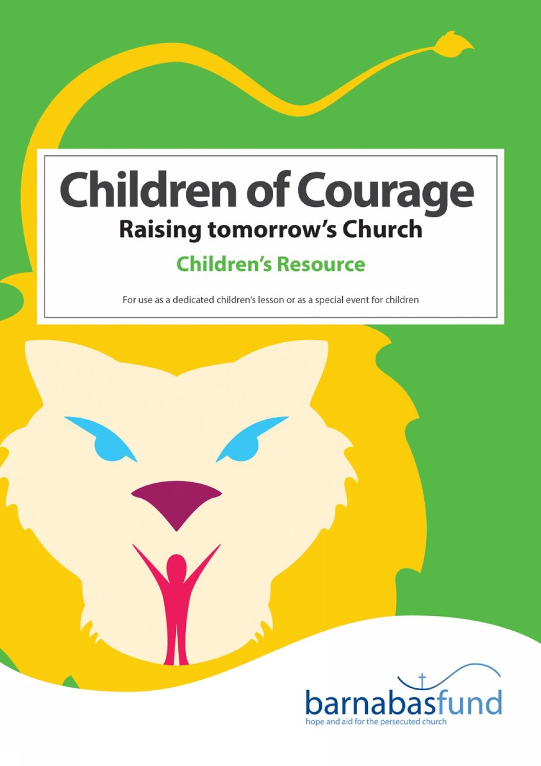 Children of Courage: Raising tomorrow's Church