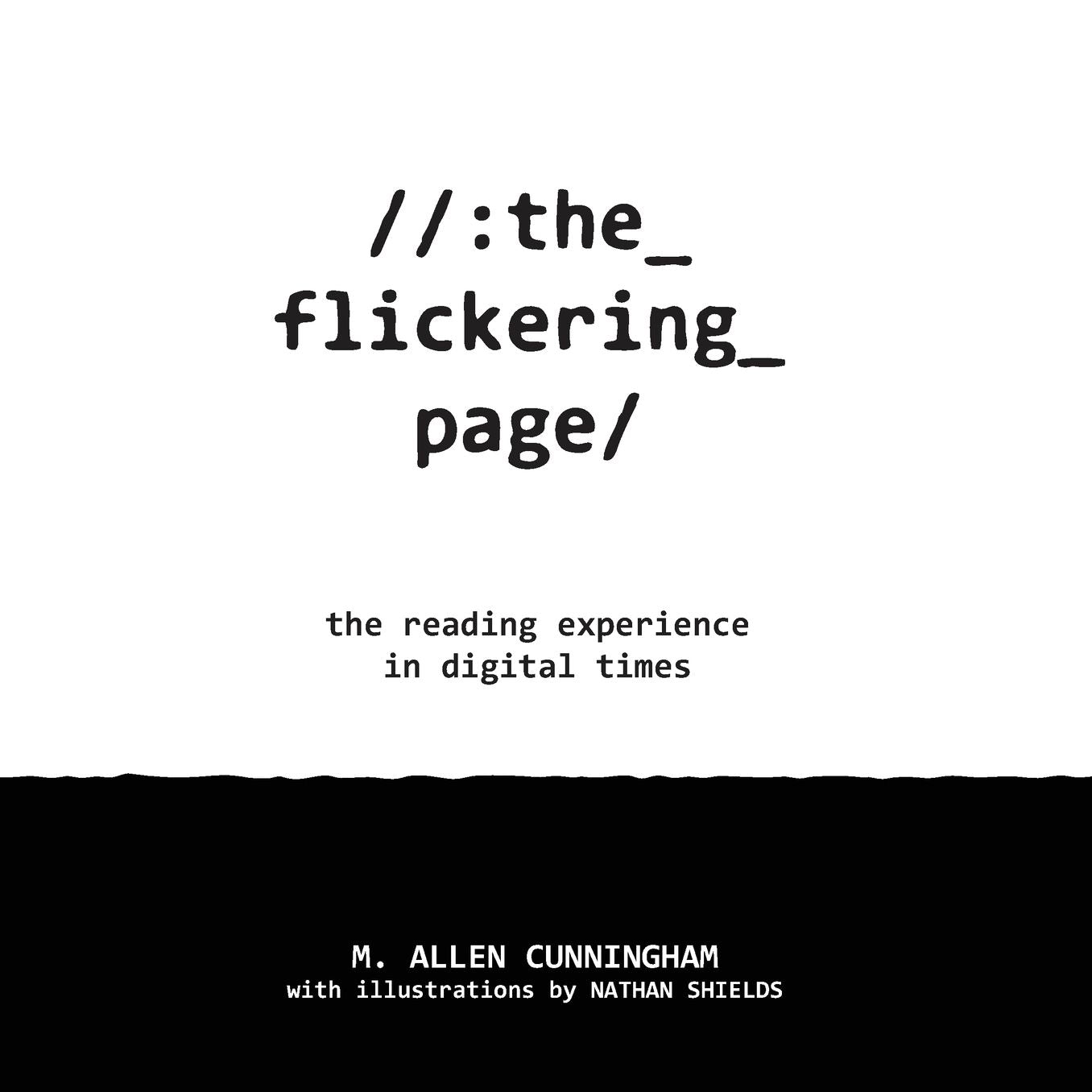 The Flickering Page: The Reading Experience in Digital Times