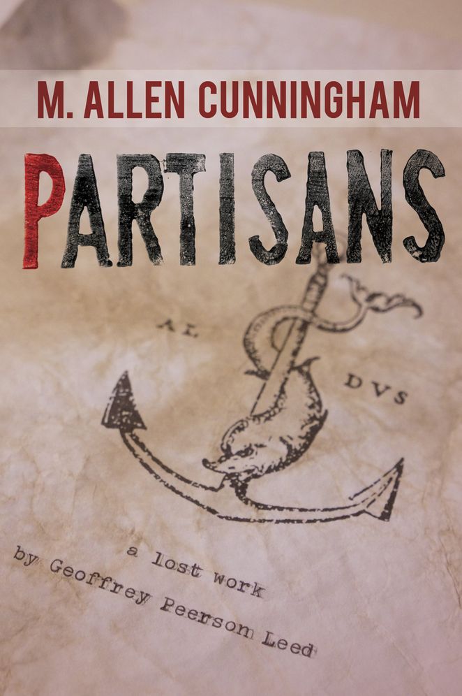 Partisans: A Lost Work by Geoffrey Peerson Leed