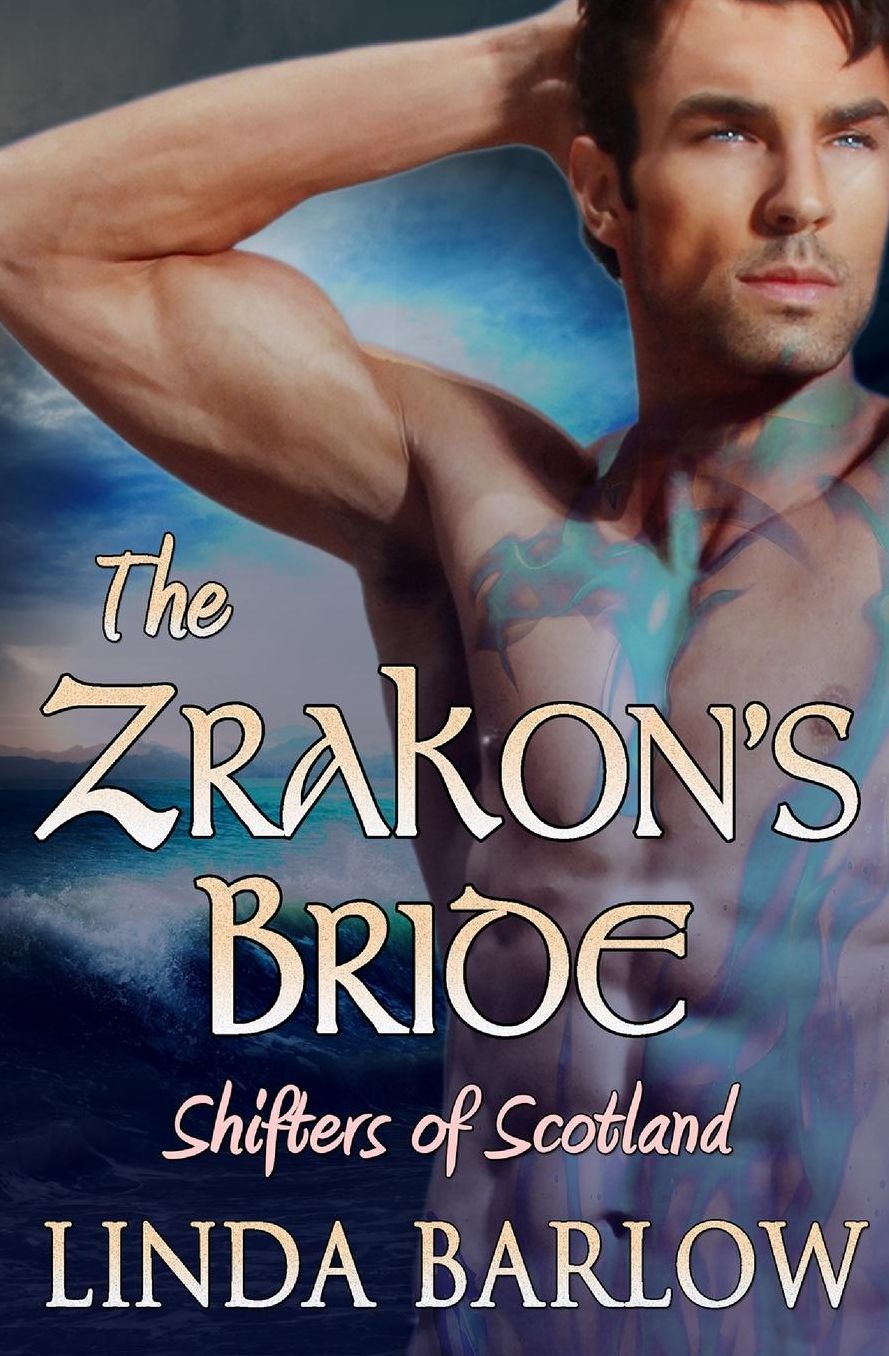 The Zrakon's Bride: Shifters of Scotland