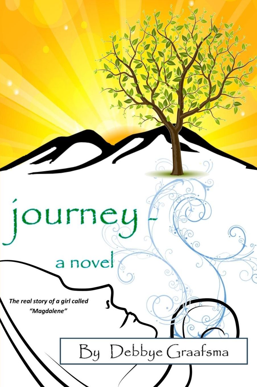 Journey - A Novel