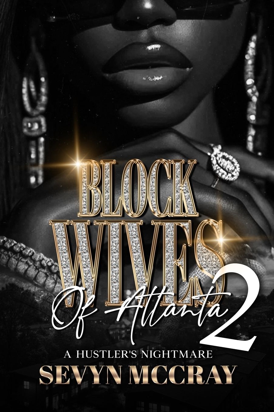 Block Wives of Atlanta 2