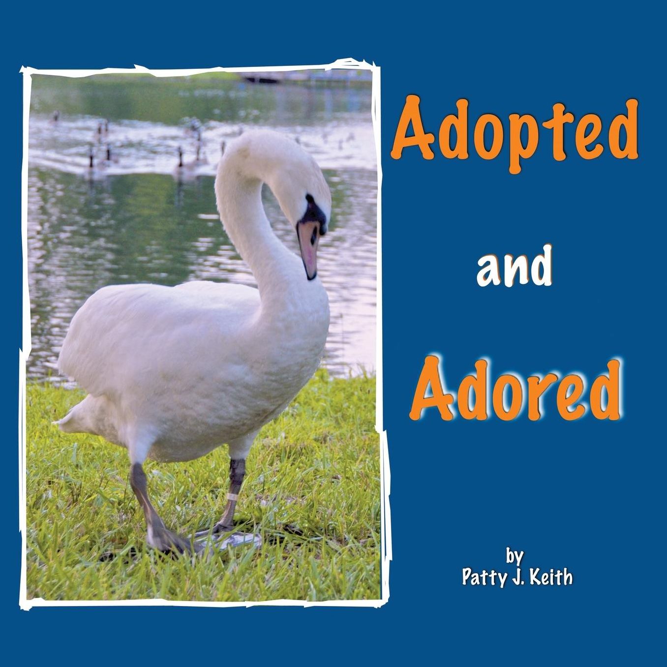 Adopted and Adored: Duck Ponder Series
