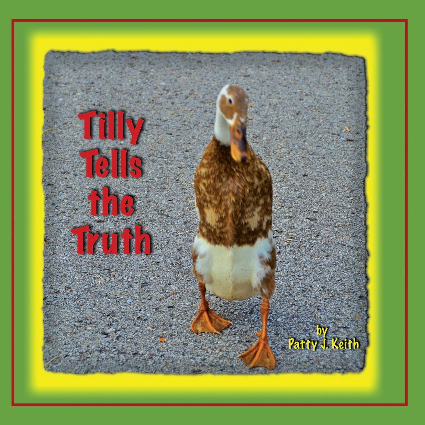 Tilly Tells the Truth - Duck Ponder Series