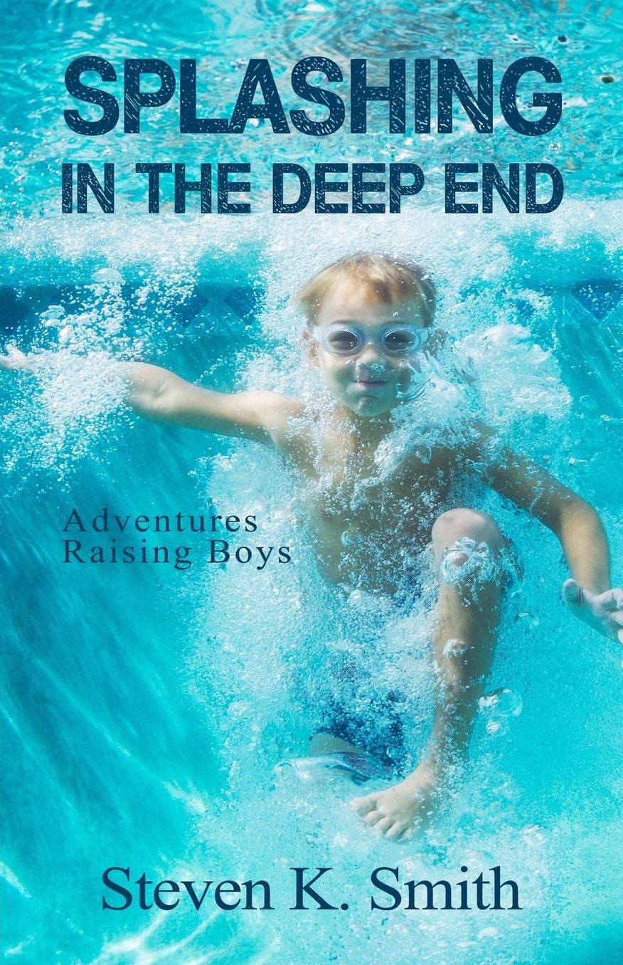 Splashing in the Deep End: Adventures Raising Boys