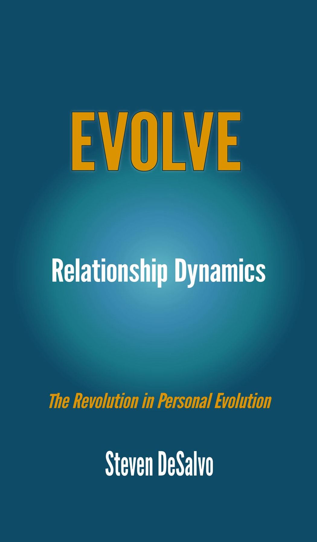Relationship Dynamics: The Revolution in Personal Evolution