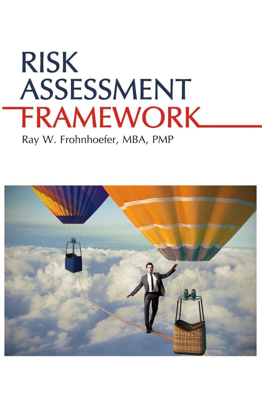 Risk Assessment Framework