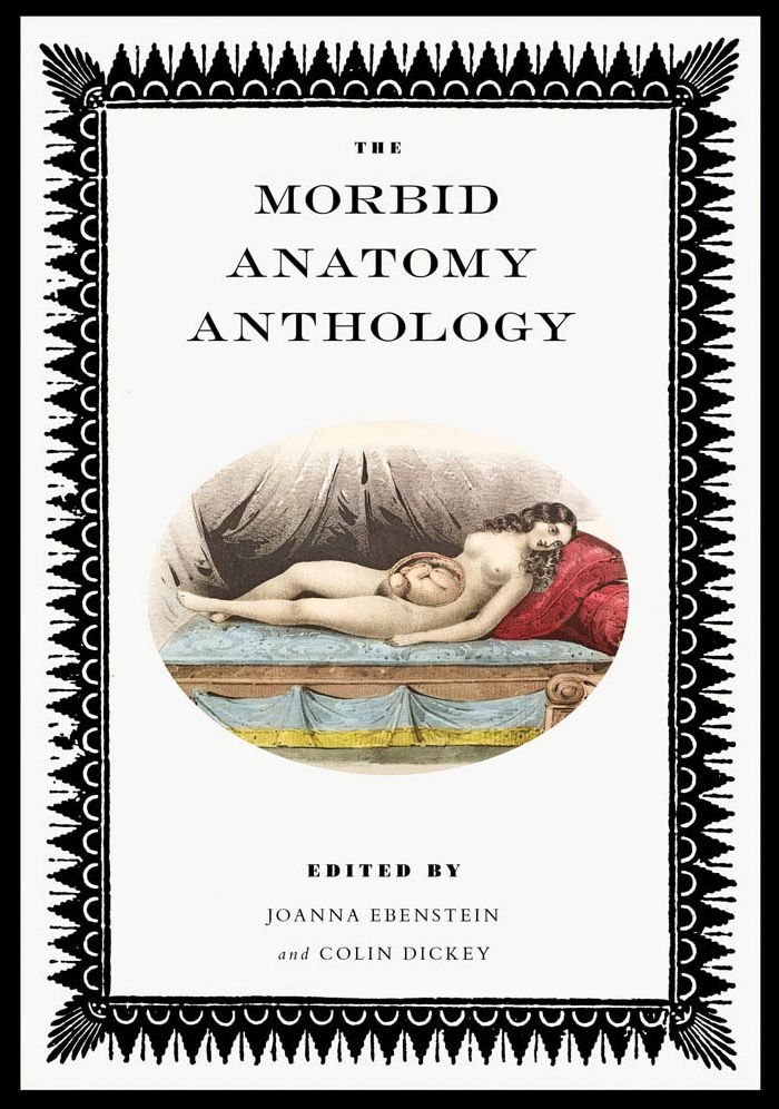 The Morbid Anatomy Anthology