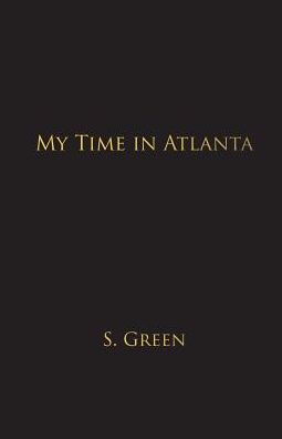 My Time in Atlanta