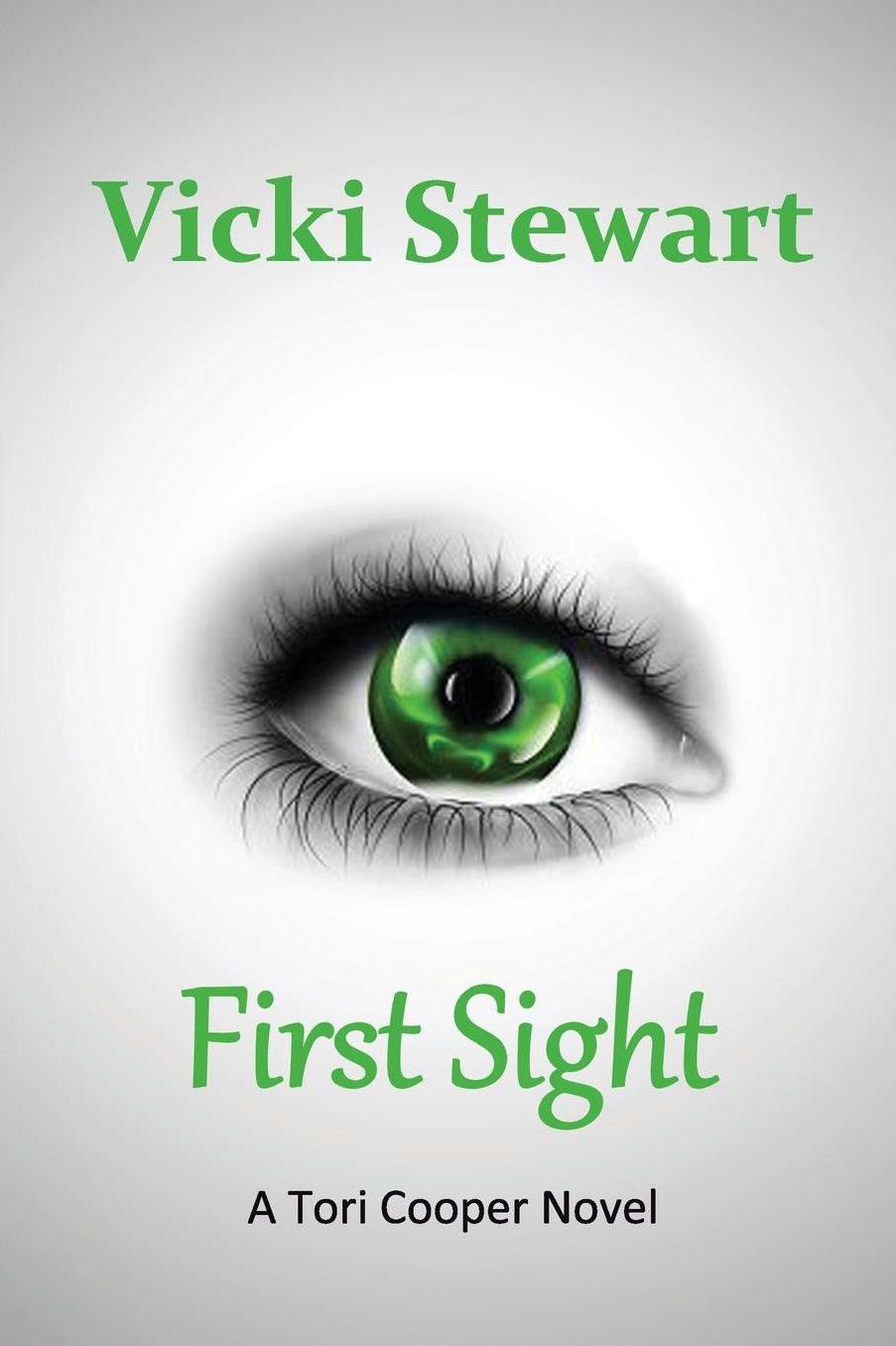 First Sight: A Tori Cooper Novel: First Sight: A Tori Cooper Novel