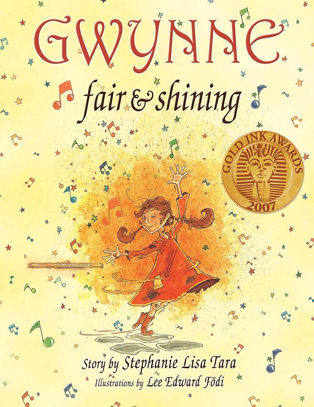 Gwynne, Fair & Shining (Gold Ink Award Winner)