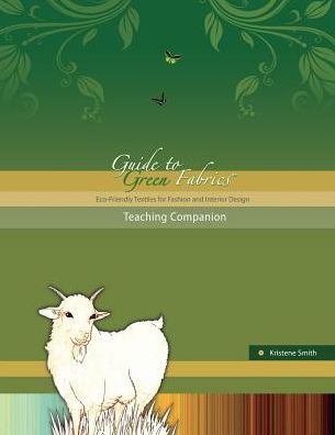Guide to Green Fabrics Teaching Companion