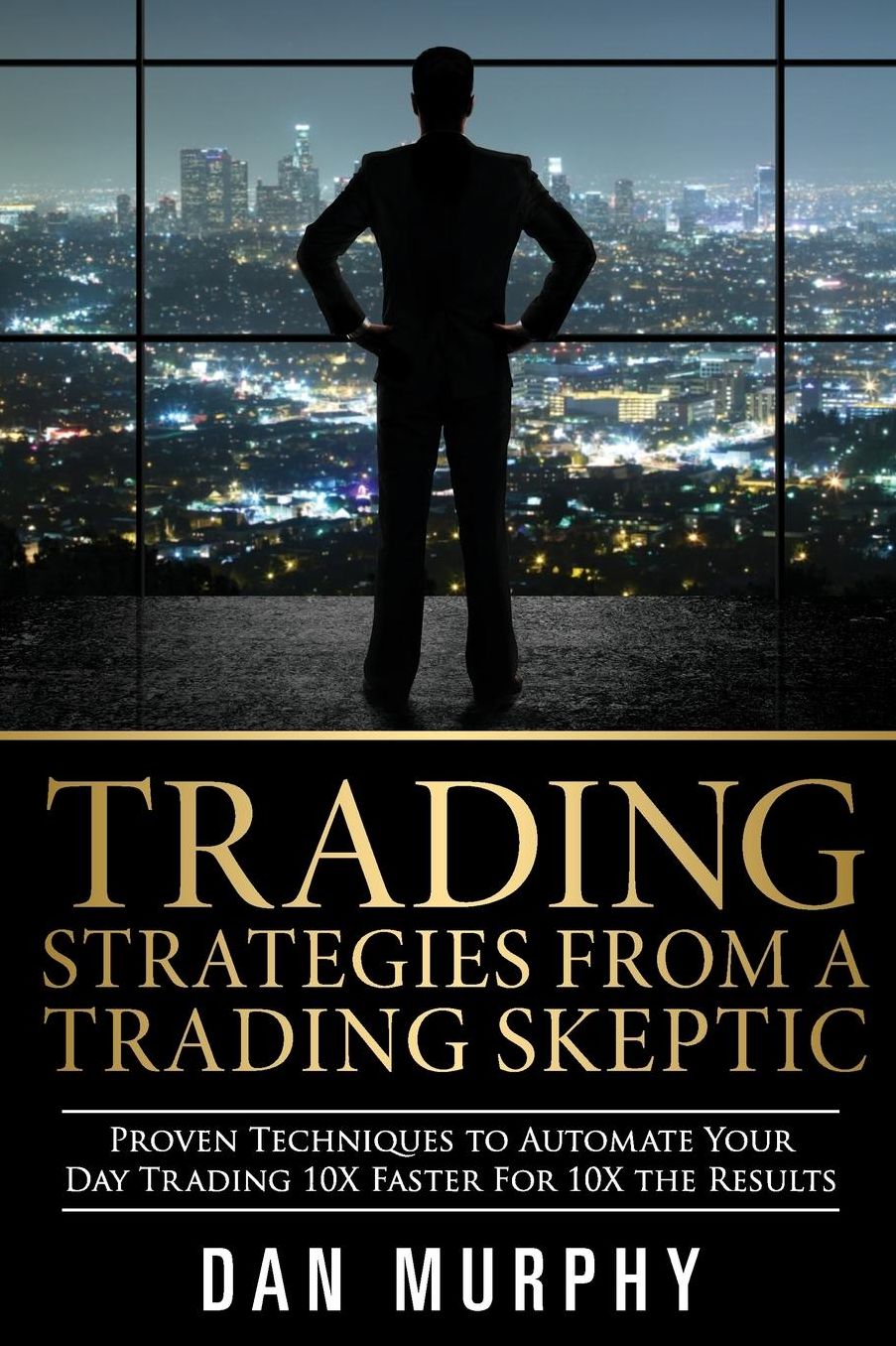 Trading Strategies From a Trading Skeptic