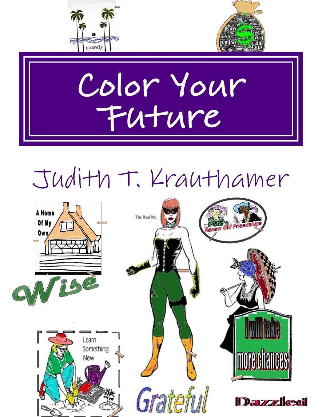Color Your Future: The First Ever Coloring Vision Board